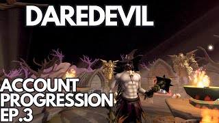 Im A Daredevil  Account Progression EP 3 [upl. by Cy332]