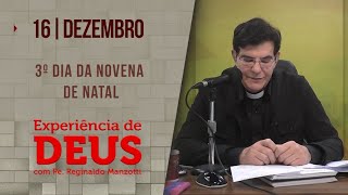 Experiência de Deus  161223  3º DIA DA NOVENA DE NATAL  PadreManzottiOficial [upl. by Tammany]