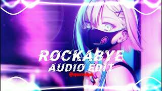 Rockabye audio edit edit audio🎧 [upl. by Airdnaxila658]