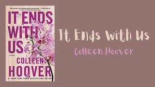 It Ends With Us by Colleen Hoover Full Audiobook [upl. by Derian]