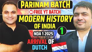 Complete GS NDA 1 2025 🤩 Modern History Of INDIA Class 4  Parinam Batch NDA 1 2025 🔥 [upl. by Higginbotham]