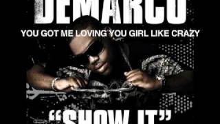 Demarco quotShow Itquot with Lyrics  now available on iTunes [upl. by Baer]