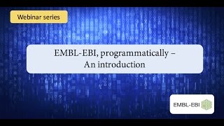 EMBLEBI programmatically an introduction [upl. by Chuipek]