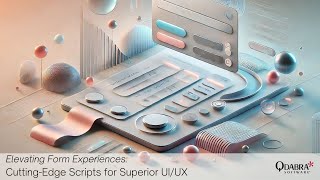 Elevating Form Experiences  CuttingEdge Scripts for Superior UIX Qdabra Webinars 20241017 [upl. by Skillern867]