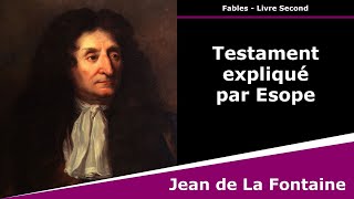 Testament expliqué par Esope  Fables  Jean de La Fontaine [upl. by Goldia]