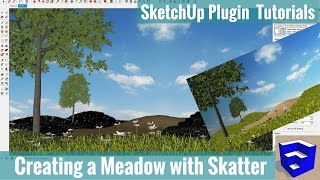 Creating a Meadow with Skatter  SketchUp Extension Tutorials [upl. by Annayram651]