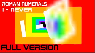 Roman Numerals 1  Never Full Video [upl. by Symon629]