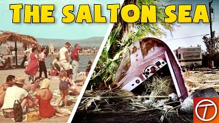 The Rise and Fall of the Salton Sea [upl. by Roddie]