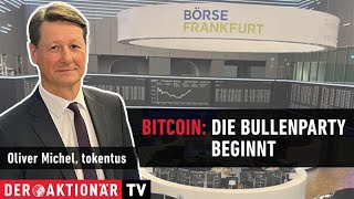 Bitcoin Die Bullenparty beginnt [upl. by Edmanda]