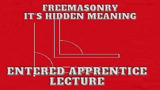 Entered Apprentice Lecture REVISITED Freemasonry Its Hidden Meaning by George H Steinmetz 813 [upl. by Sande]