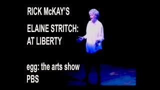 RICK McKAYS ELAINE STRITCH AT LIBERTY from PBS EGG THE ARTS SHOW [upl. by Stoeber]