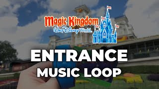 Magic Kingdom Entrance Area Music Loop  Walt Disney World 2020 [upl. by Agna]