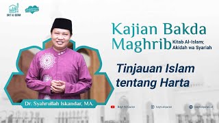 Tinjauan Islam tentang Harta  Dr Syahrullah Iskandar MA [upl. by Tloc]