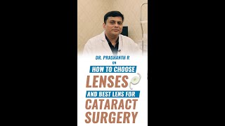 How to choose lenses amp best lens for cataract surgery  Dr Prashanth R  English [upl. by Lorna]