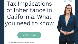 Tax Implications of Inheritance What You Need to Know Goff Legal video [upl. by Haianeb]