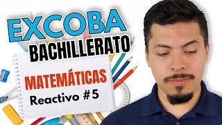 Guía Excoba Contestada Reactivo 05 🎓 Curso examen de admisión al Bachillerato PLFC  UAQ  UAA [upl. by Inaboy620]