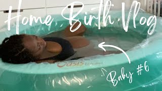 Home Birth Vlog  15 Hour Labor  Real amp Raw [upl. by Edrei]