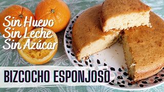 Bizcocho SIN HUEVO SIN LECHE SIN AZÚCAR Pastel VEGANO de NARANJA [upl. by Harlen]