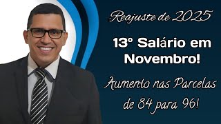 Assunto 13° SALÁRIO Reajuste de 2025 687 Explicando sobre aumento das Parcelas Oração no final [upl. by Belier165]