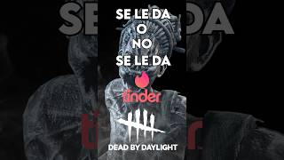 Tinder en Dead by Daylight  Bruja [upl. by Bohs]