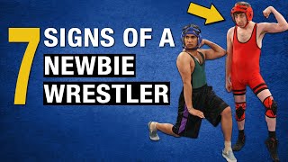 7 Signs of a Newbie Wrestler  NEVER do these [upl. by Michiko]