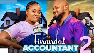 FINANCIAL ACCOUNTANT 2 Trending New Movie Kachi Nnochiri Chizzy Alichi 2024 [upl. by Baese]