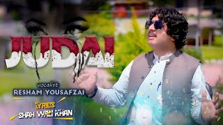 Judai New pashto song  pashto song 2024 Resham yousafzai [upl. by Latouche]