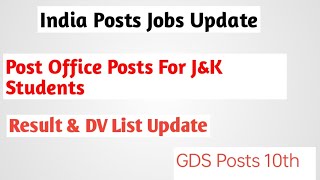 India Posts Office Jobs Result Updated amp Documents Verification Call For The Candidates In JampK [upl. by Avaria]