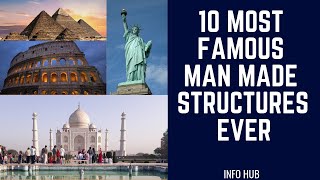 10 Most Famous Man Made Structures Ever [upl. by Roxie]