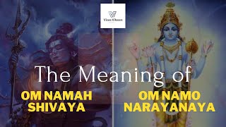 The meaning of Om Namah Shivaya and Om Namo Narayanaya  Panchakshari Mantra amp Astakshari Mantra [upl. by Emirak]