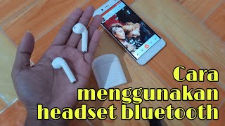 Cara menggunakan headset bluetooth [upl. by Dnomasor]