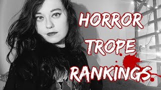 Horror Trope Tier Ranking [upl. by Rowe]