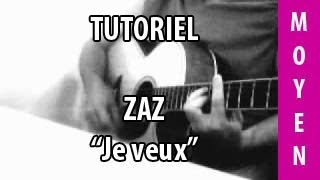 Zaz  Je veux  Tuto Guitare [upl. by Meakem234]