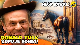 DONALD TUSK KUPUJE KONIA 🐴  Kawał o Donaldzie Tusku 10 😆 PARODIA AI [upl. by Fridlund81]