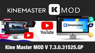 KineMaster MOD APK 73031525GP Pro Unlocked [upl. by Barlow]