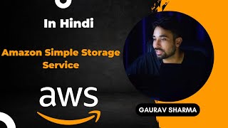 AWS Tutorials  59  Introduction to Amazon Simple Storage Service S3  AWS S3 Service in Hindi [upl. by Peti514]