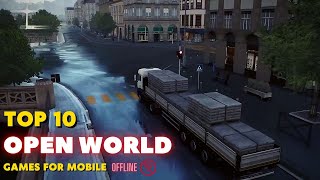 Top 10 Best Offline Open World Games for AndroidiOS in 2023 [upl. by Ainet259]