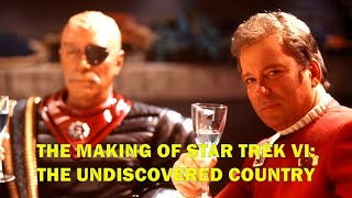 The HeartWarming Making of Star Trek VI The Undiscovered Country [upl. by Anitnelav]