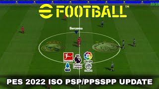 INCRÍVEL PES 2022 ISO PSPPPSSPP BRASILEIRÃO SÉRIE A  EUROPEU ATUALIZADO NOVA TEMPORADA [upl. by Barr760]