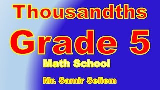 Thousandths ll Grade 5 ll Education Castle [upl. by Shere960]