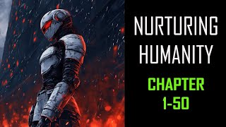 Nurturing Humanity Audiobook Chapter 150 [upl. by Eichman]