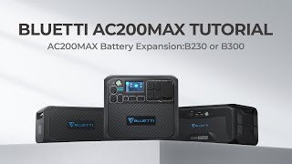 BLUETTI AC200MAX  Battery Expansion [upl. by Auqenahs]