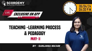 Topic  TEACHING  LEARNING PROCESS amp PEDAGOGY PART II [upl. by Favin]