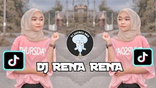 DJ RENA RENA RENA KUSAYANG PADAMU [upl. by Davin]