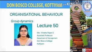 ORGANISATIONAL BEHAVIOUR LECTURE 50GROUP DEVELOPMENT [upl. by Latsyc747]