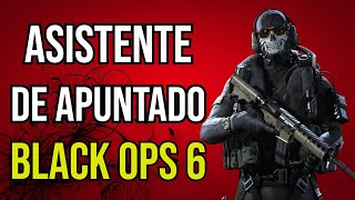 Cómo Mejorar Puntería en COD BO6 Black Ops 6 Configurar Asistente de Apuntado PS4 PS5 Xbox [upl. by Ethben239]