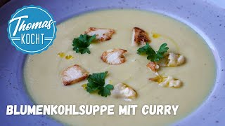 Cremige Blumenkohlsuppe mit Curry  vegan [upl. by Mose]