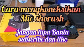 cara reset mic shorush wireless tidak terkoneksi [upl. by Einolem]