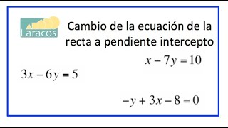 Como cambiar la ecuacion de una recta de forma estandar a pendienteintercepto [upl. by Ecitnirp]