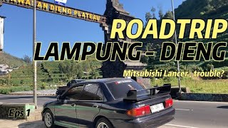 ROADTRIP To Dieng  Perjalanan dimulai  Mitsubishi Lancer cb4  Apakah Trouble   Motuba  Eps 1 [upl. by Samoht]